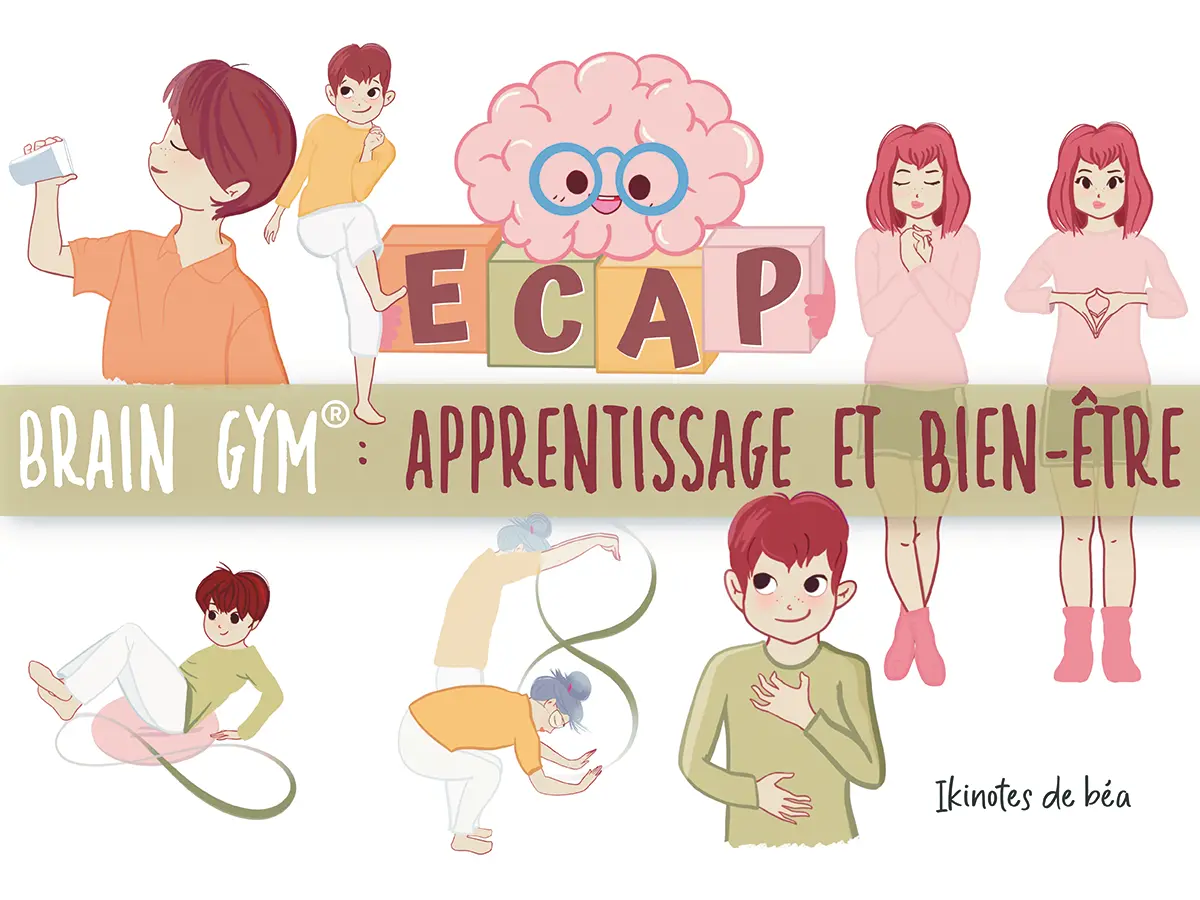 Le Brain Gym® Dessin à la main d'un cerveau avec des lunettes qui tient une pancarte de l'ECAP entouré de personnages qui font du brain gym