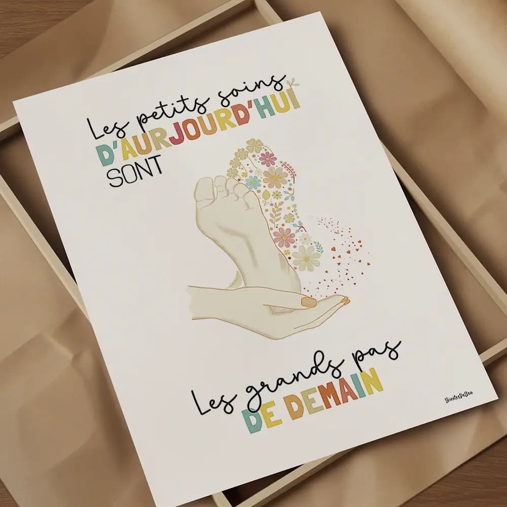 Les petits soins d'aujourd'hui sont les grands pas de demain Dessin de pied dont l'un est en fleurs soutenus par une main illustrant le soin du podologue